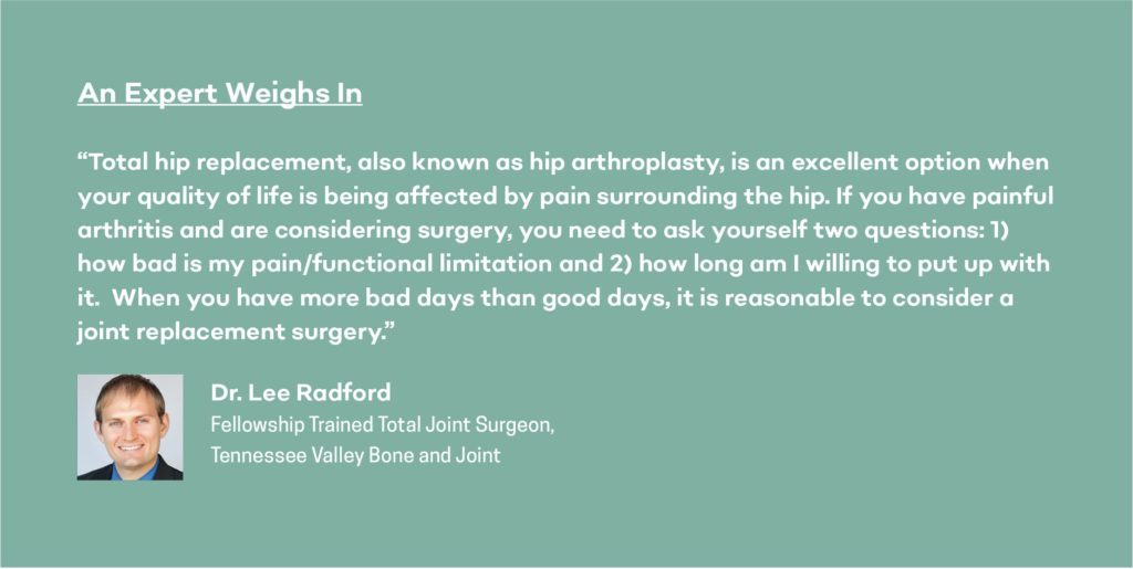 expert opinion on total hip replacement from Dr. Lee Radford in chattanooga