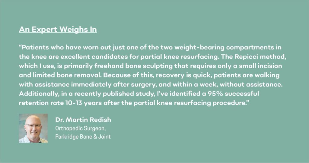 expert opinion on partial knee resurfacing from Dr. Martin Redish in chattanooga