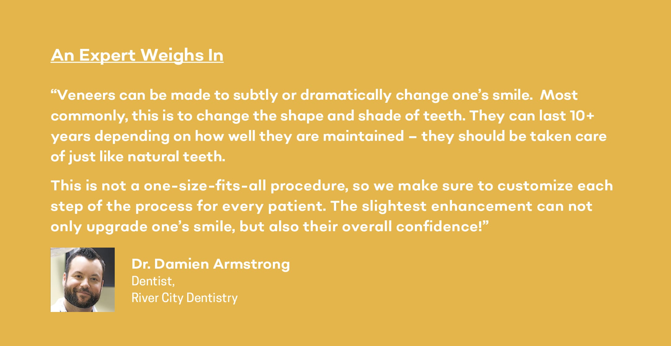 expert opinion on veneers in chattanooga from Dr. Damien Armstrong