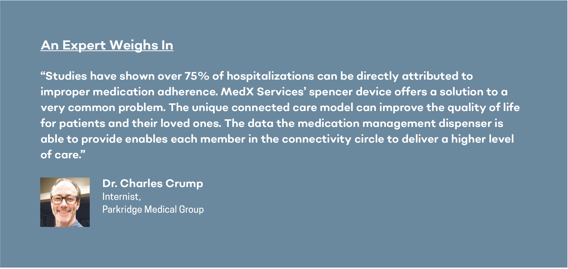 Expert opinion on spencer device from MedX services for managing medications from Dr. Charles Crump