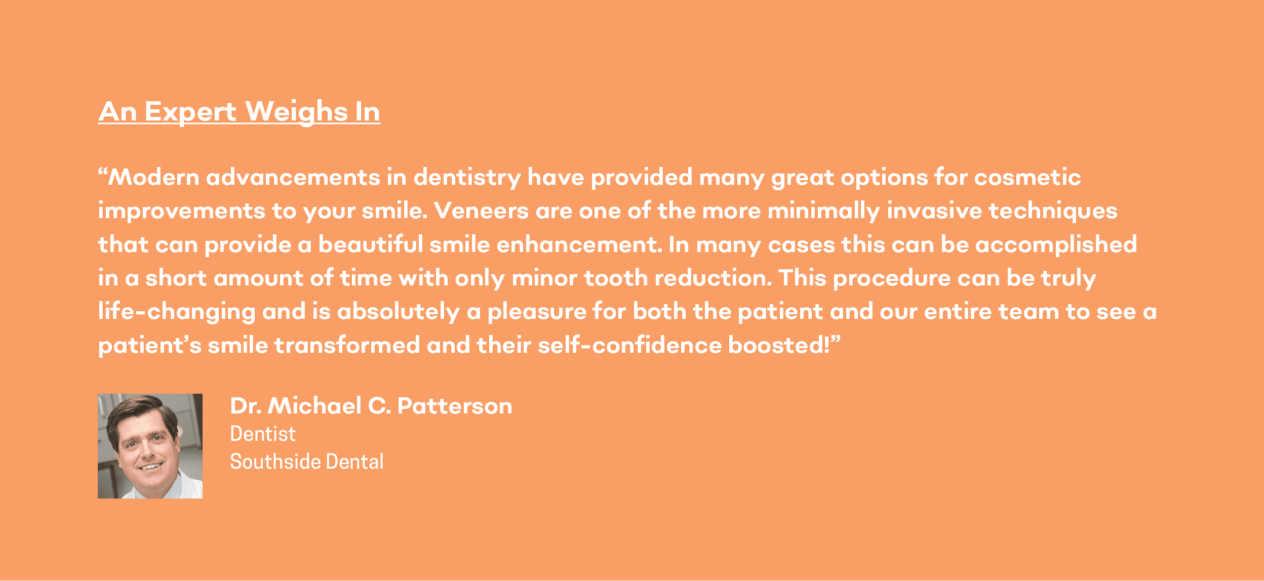 an expert opinion about veneers for women in chattanooga from Dr. Michael C. patteroson