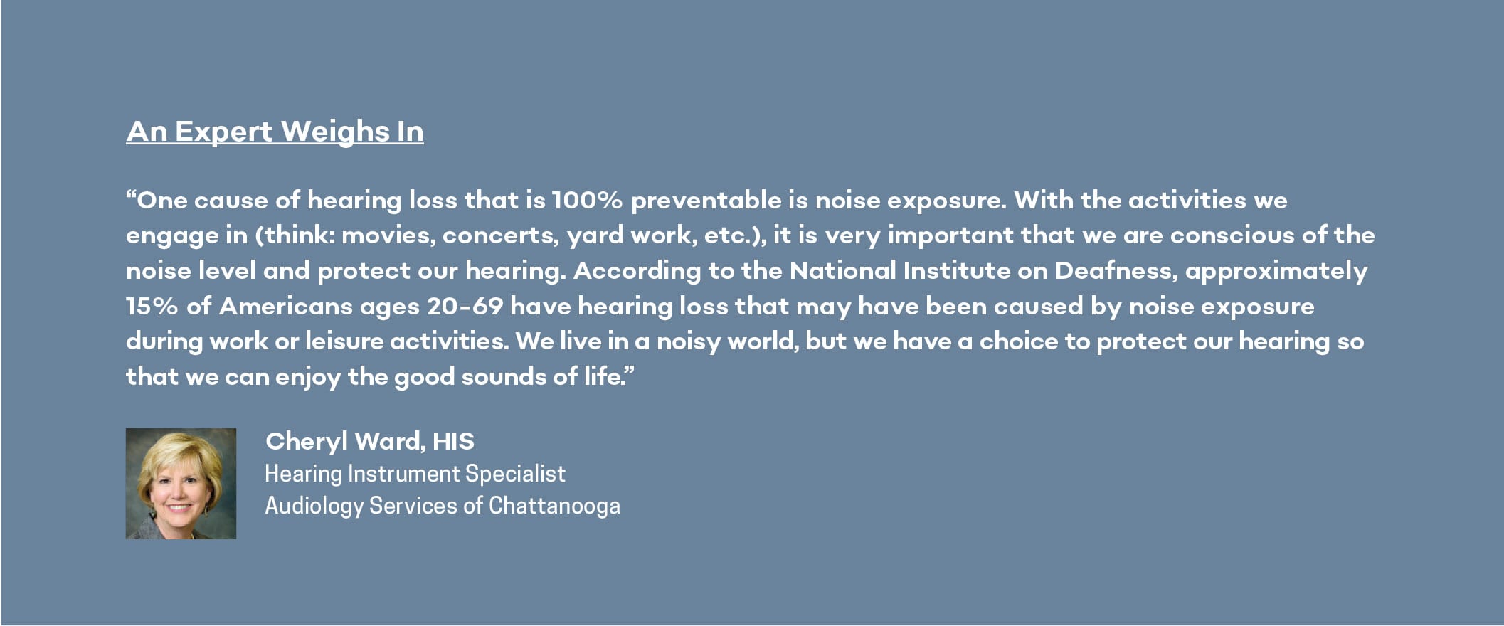 Aging Well Hearing Loss and Your Health Cheryl Ward HIS Hearing Instrument Specialist Audiology Services of Chattanooga