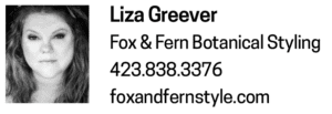 Liza Greever Fox & Fern Botanical Styling Chattanooga