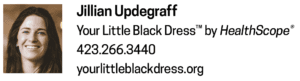 Jillian Updergraff Your Little Black Dress by healthscope magazine chattanooga
