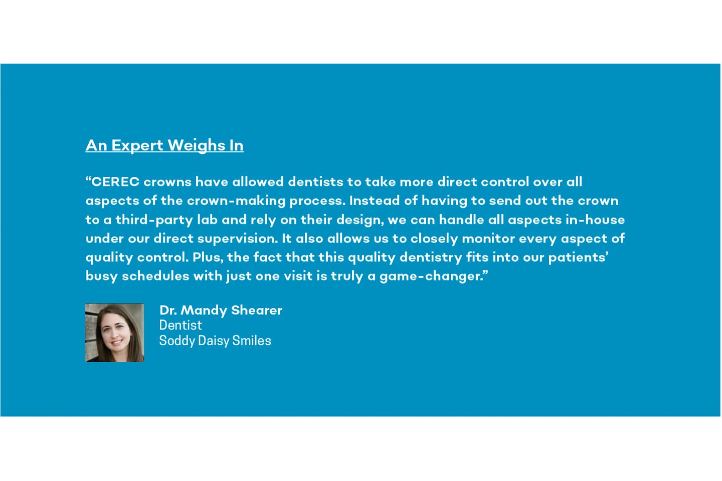 expert opinion on cerec same day crowns by Dr. Mandy Shearer Dentist Soddy Daisy Smiles