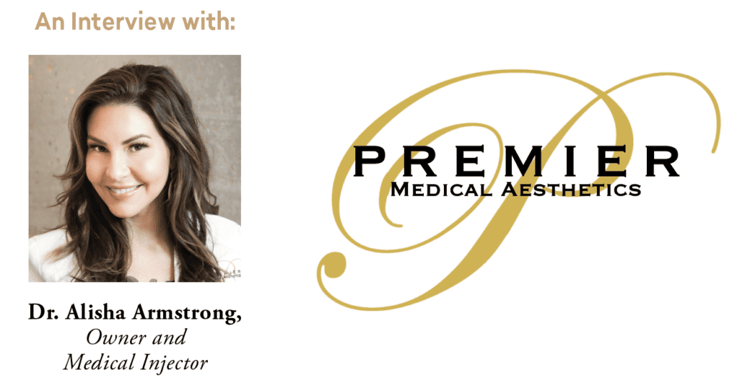 Dr. Alisha Armstrong Headshot and premier medical aesthetics logo