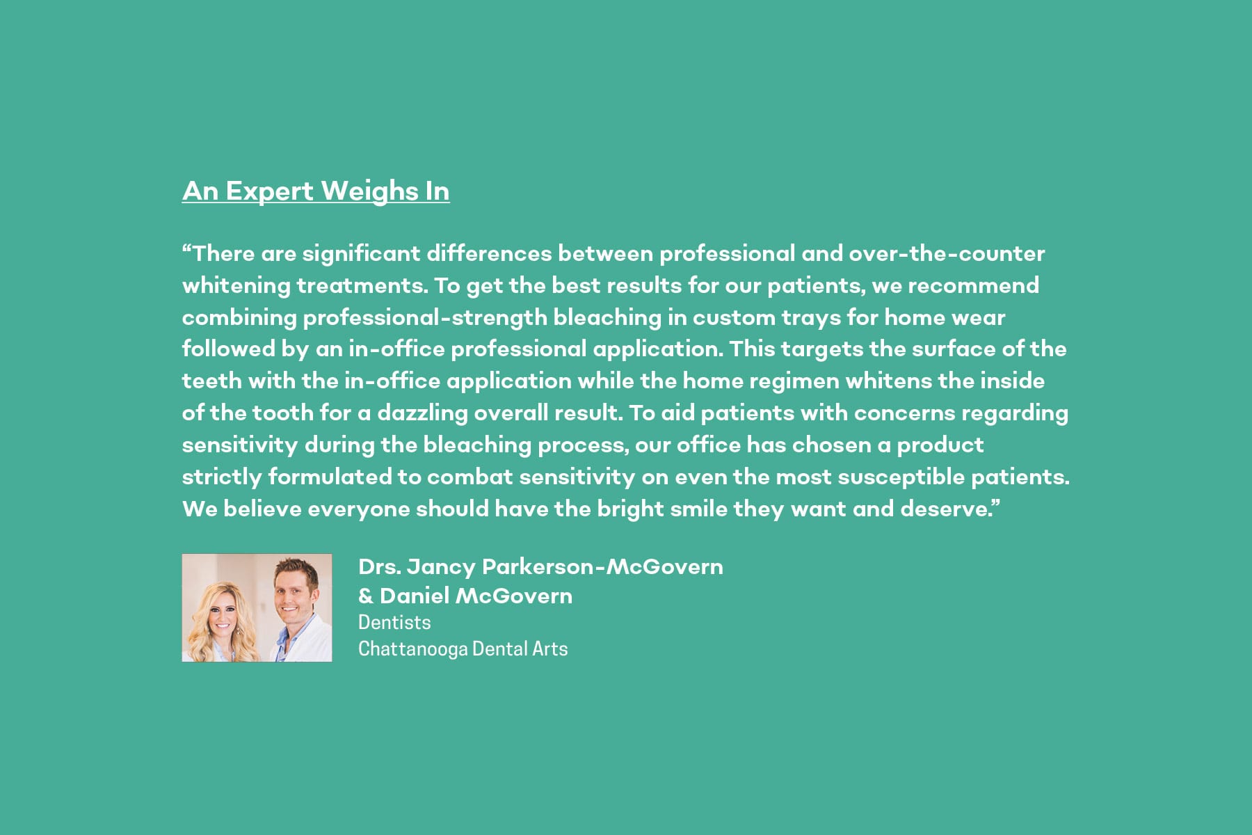 Dr.s Jancy Parkerson-McGovern and Daniel McGovern share expert advice on teeth whitening