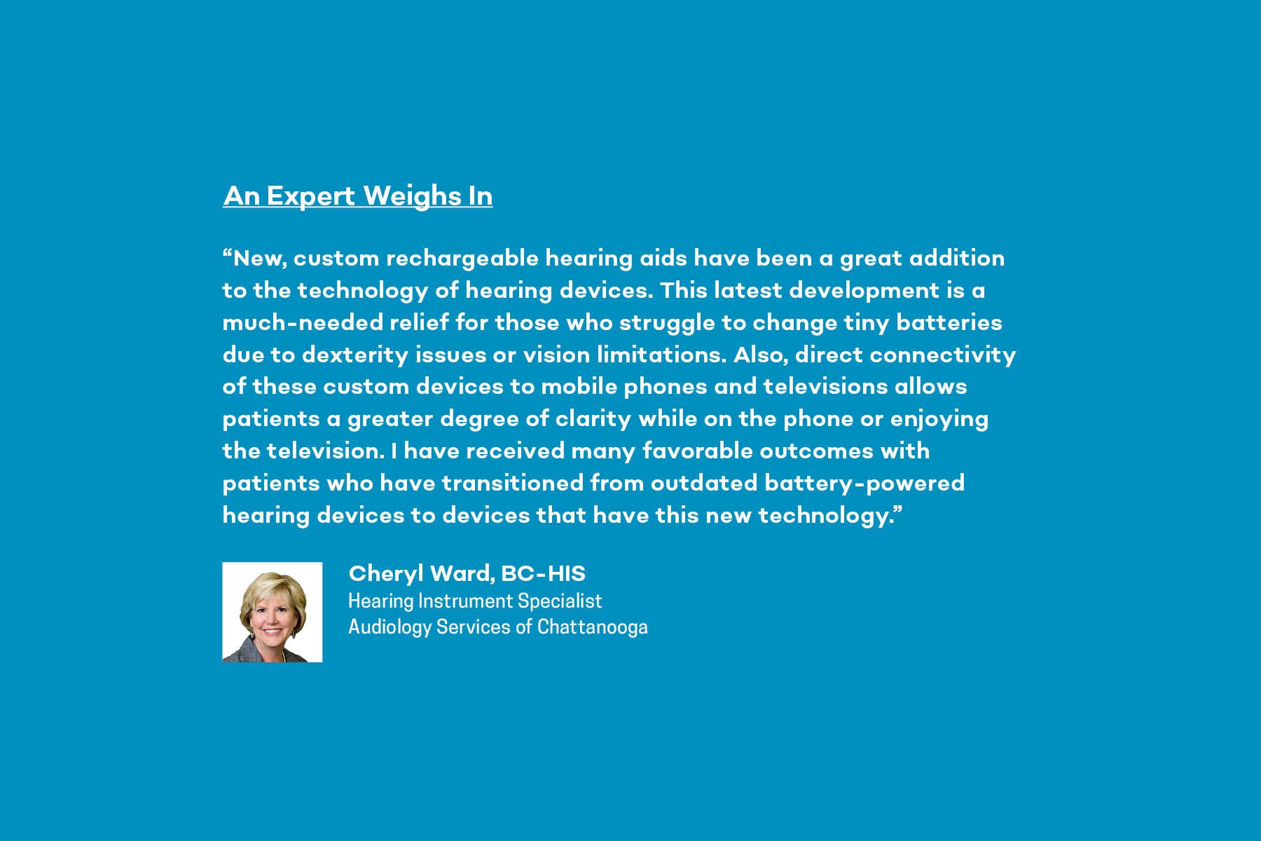 expert opinion on hearing aid technology from Cheryl Ward, BC-HIS